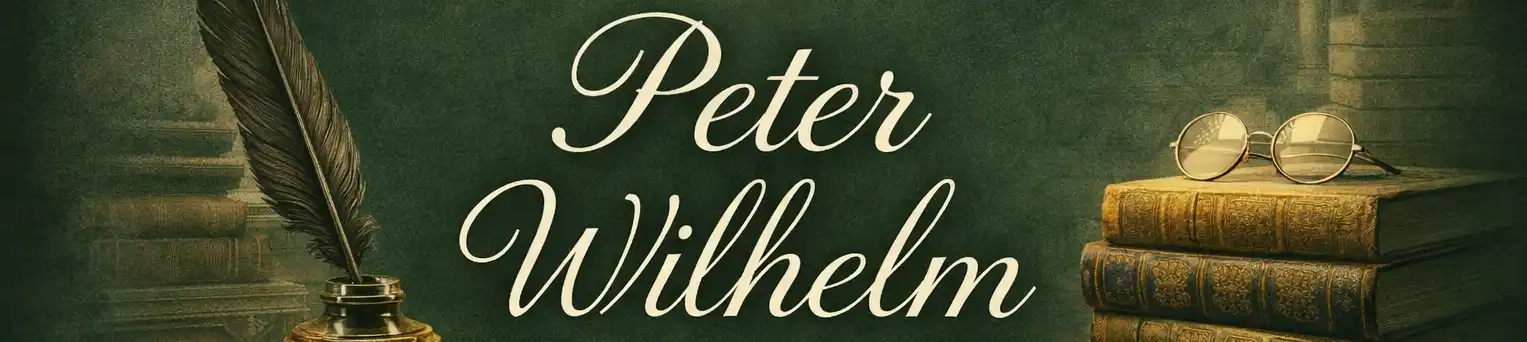 Peter Wilhelm – Autor, Publizist & Denker